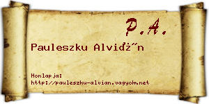 Pauleszku Alvián névjegykártya